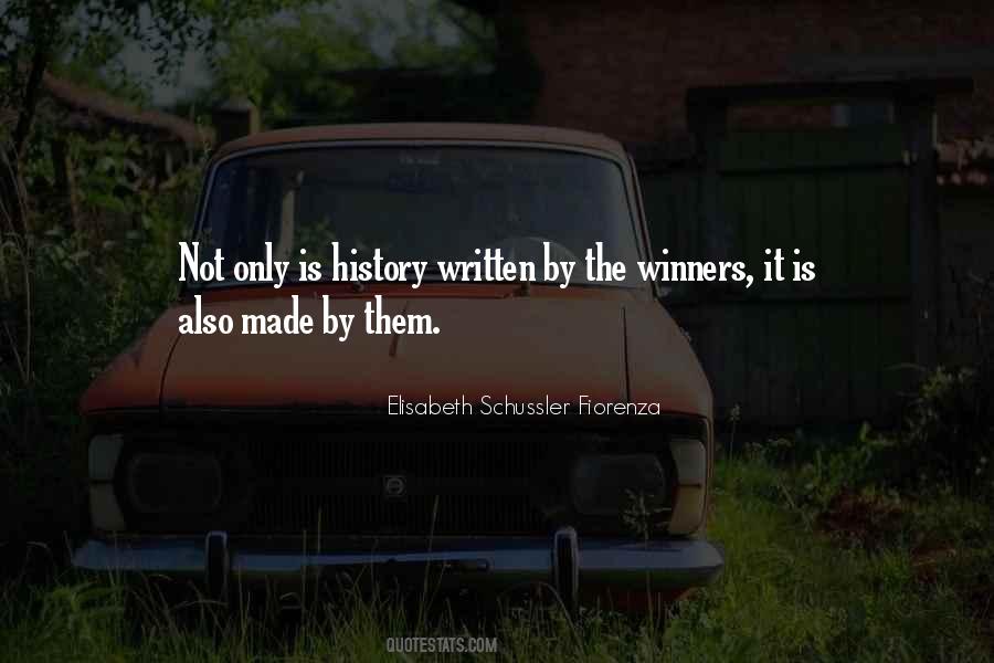 History Is Made By Quotes #1670235