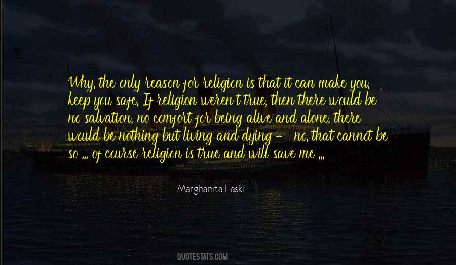 Comfort In Being Alone Quotes #935179