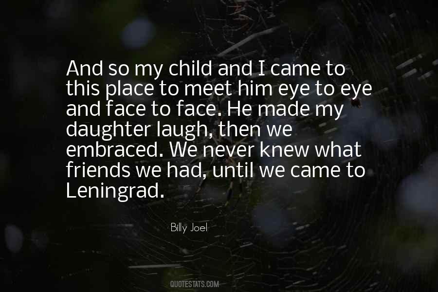 My Daughter Laugh Quotes #578094