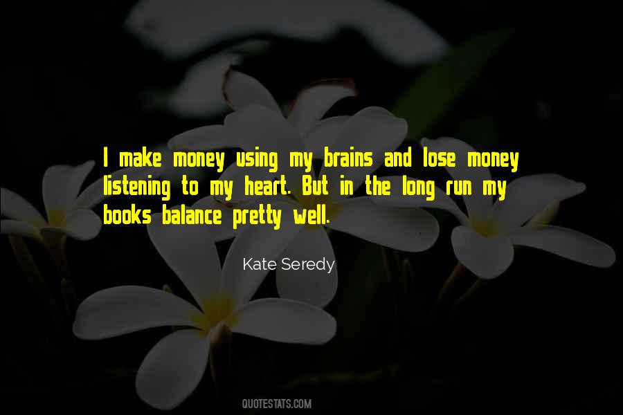 Quotes About Using Money #1185423
