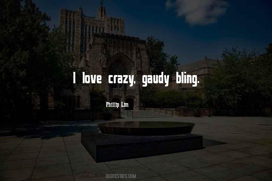 Quotes About Love Crazy #375647