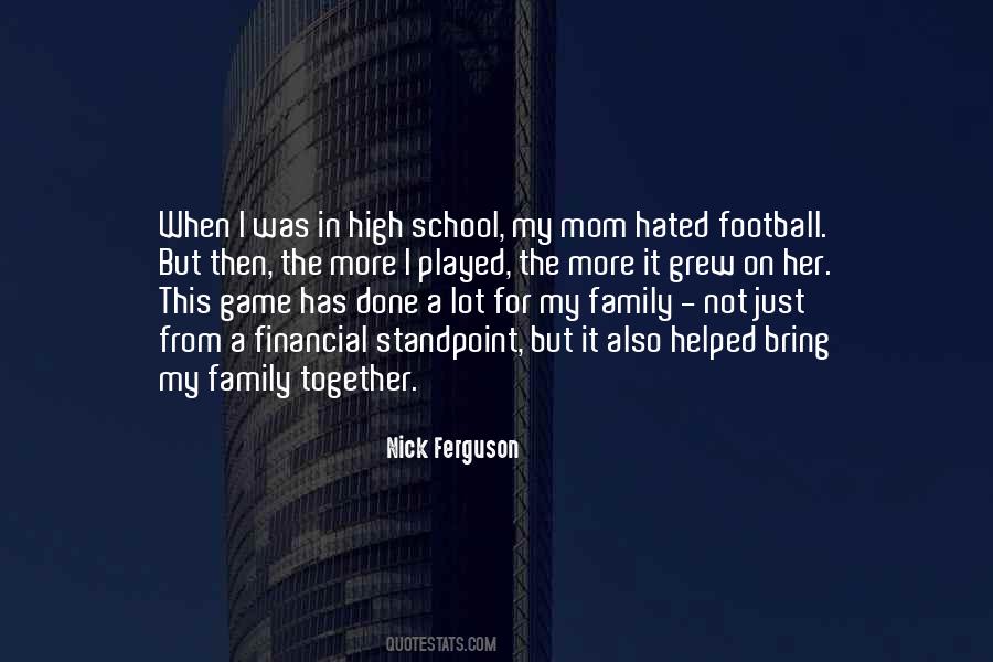 Family Football Quotes #1153199