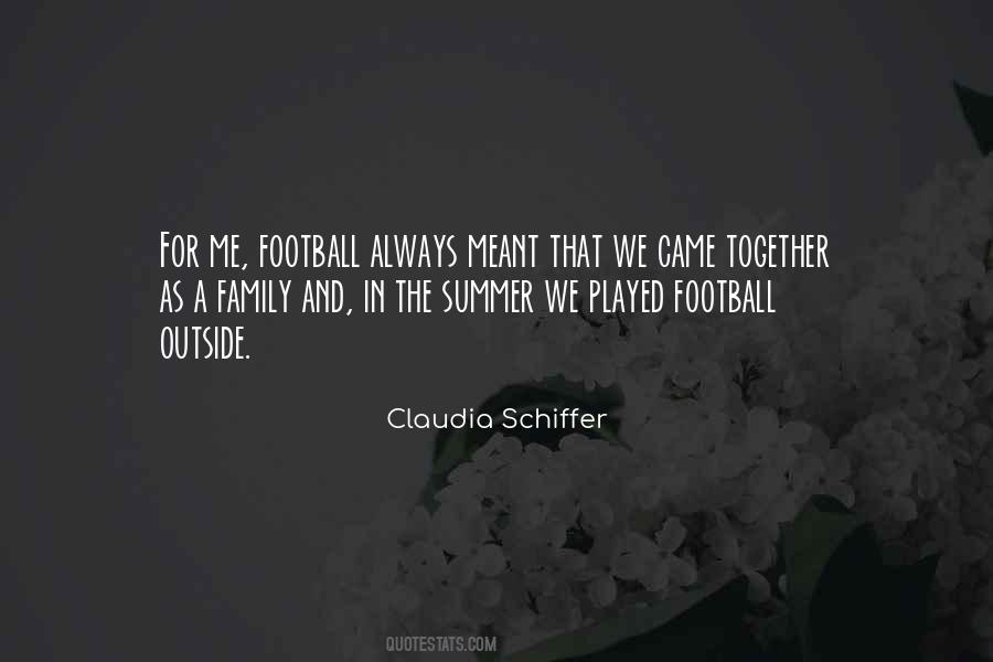 Family Football Quotes #1517961