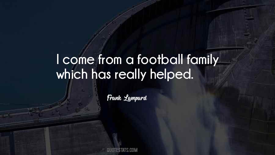 Family Football Quotes #6077