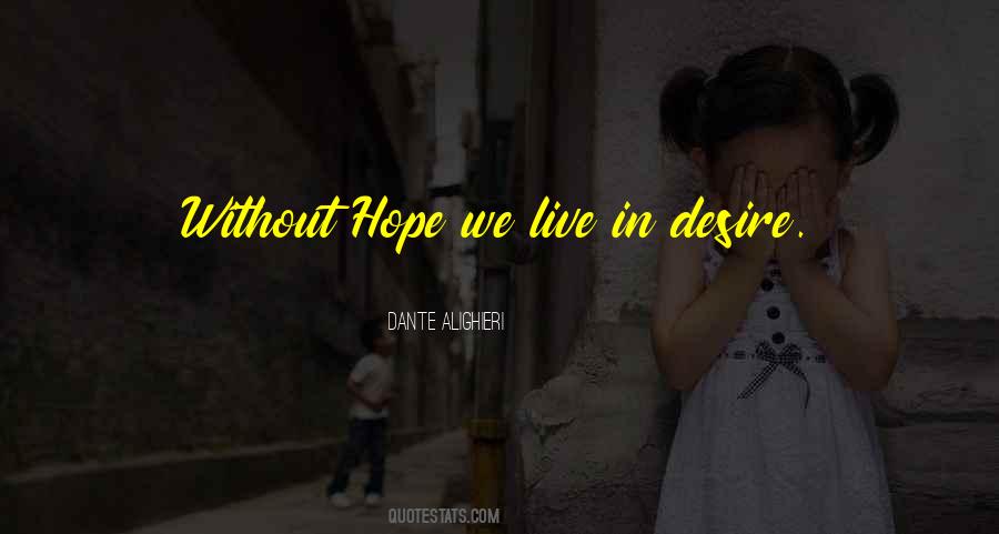 We Live In Hope Quotes #479708