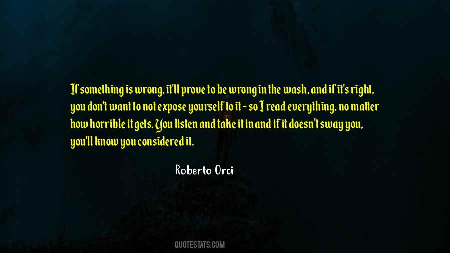 Prove Yourself Right Quotes #1840010