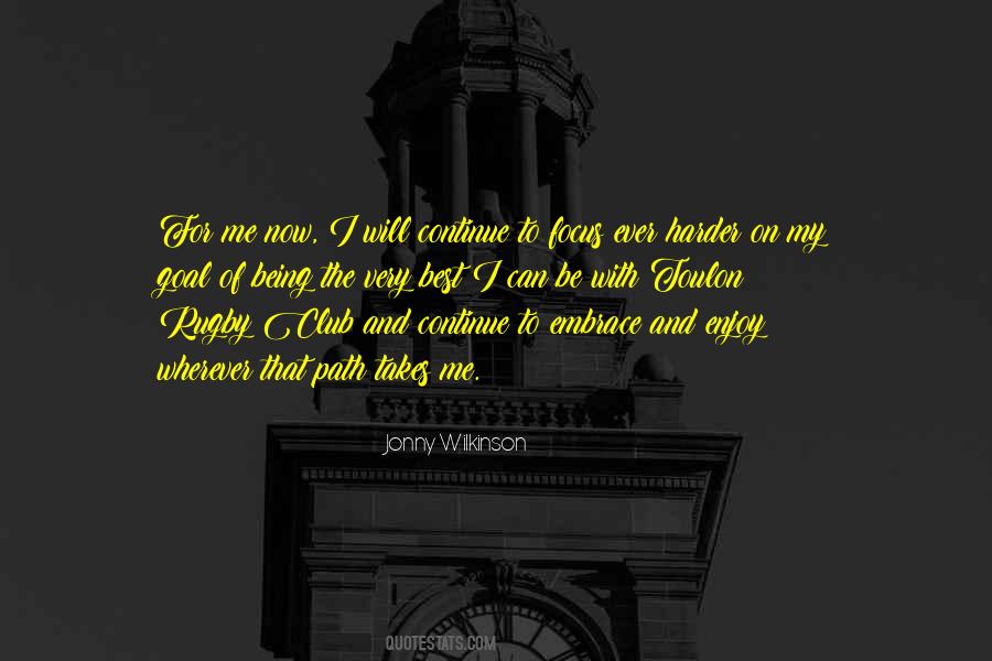 Enjoy The Path Quotes #454445