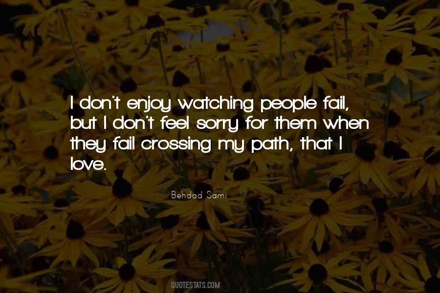 Enjoy The Path Quotes #797094
