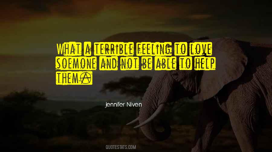 Feeling So Helpless Quotes #1080515