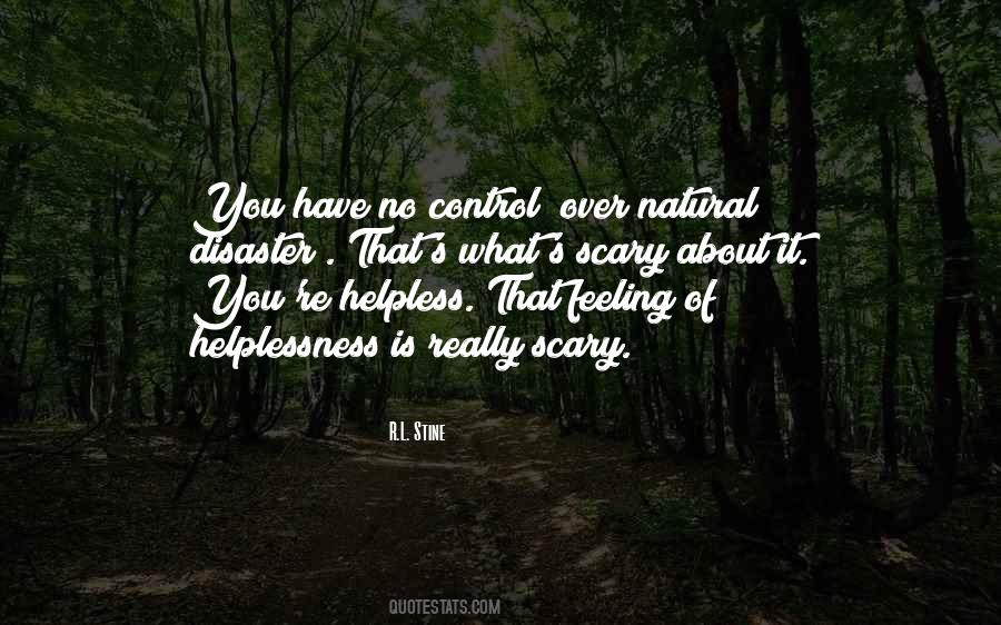 Feeling So Helpless Quotes #364220
