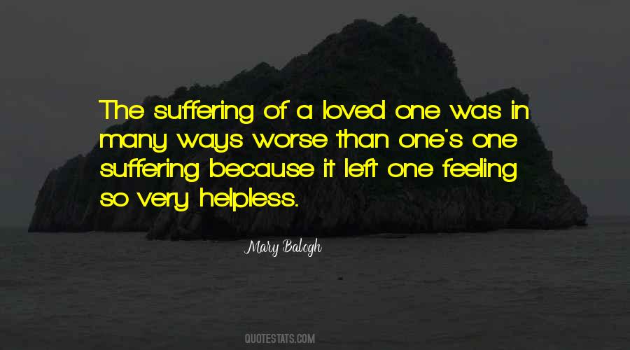 Feeling So Helpless Quotes #885799
