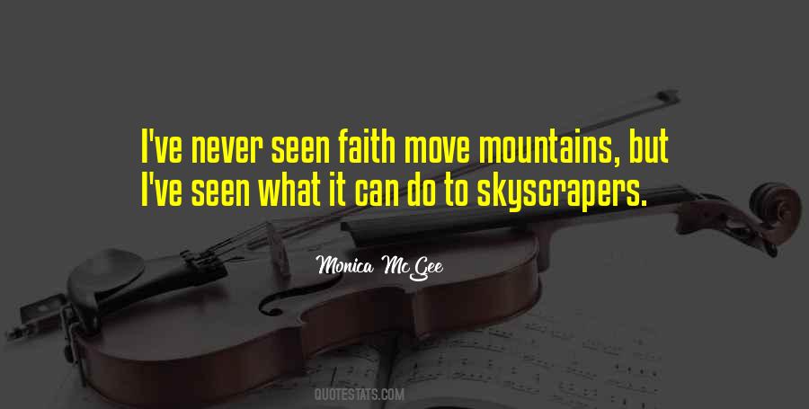 Faith Can Move Quotes #669758