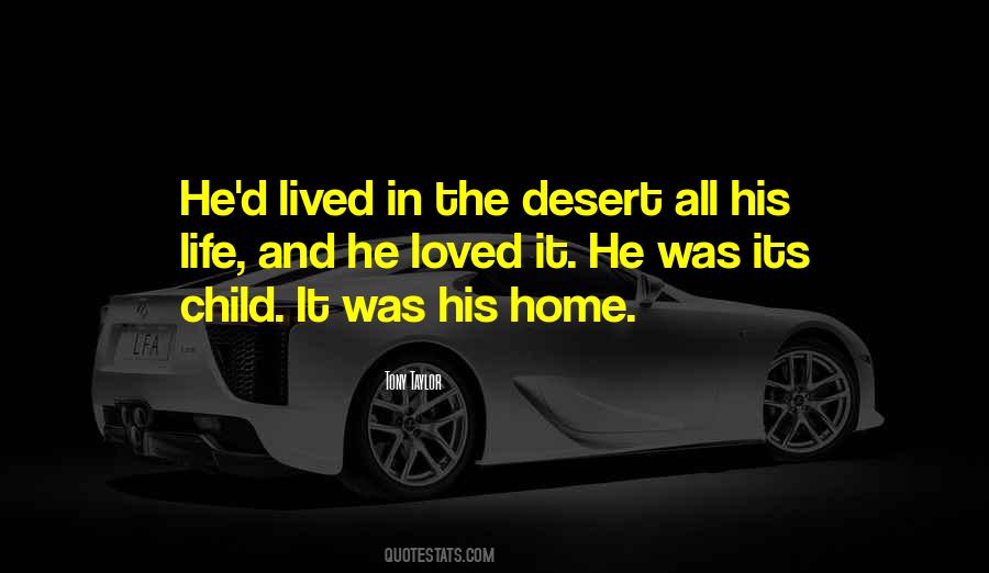 Quotes About The Desert Life #976619