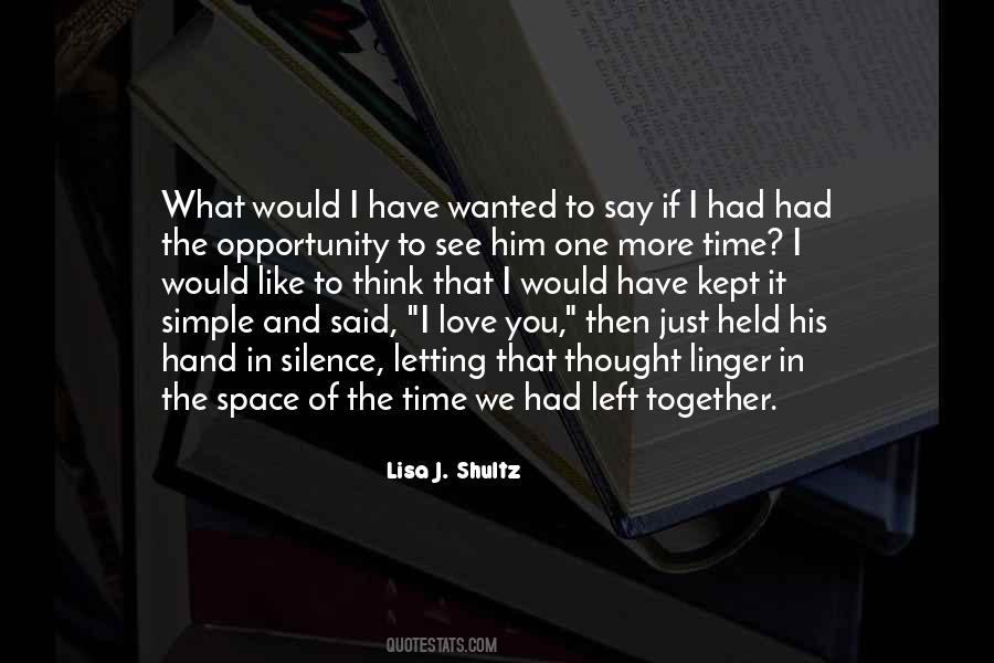 More Time Together Quotes #1618243