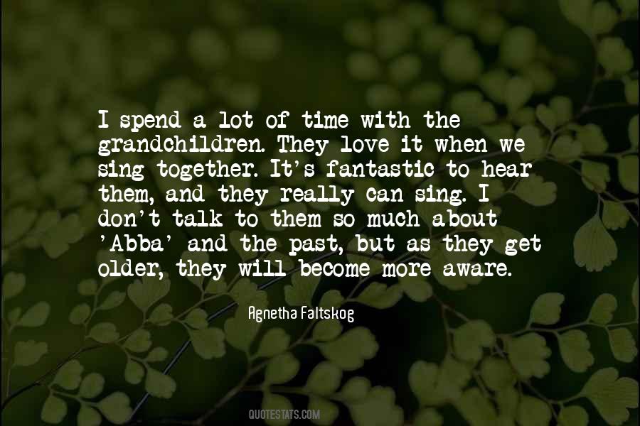 More Time Together Quotes #197595