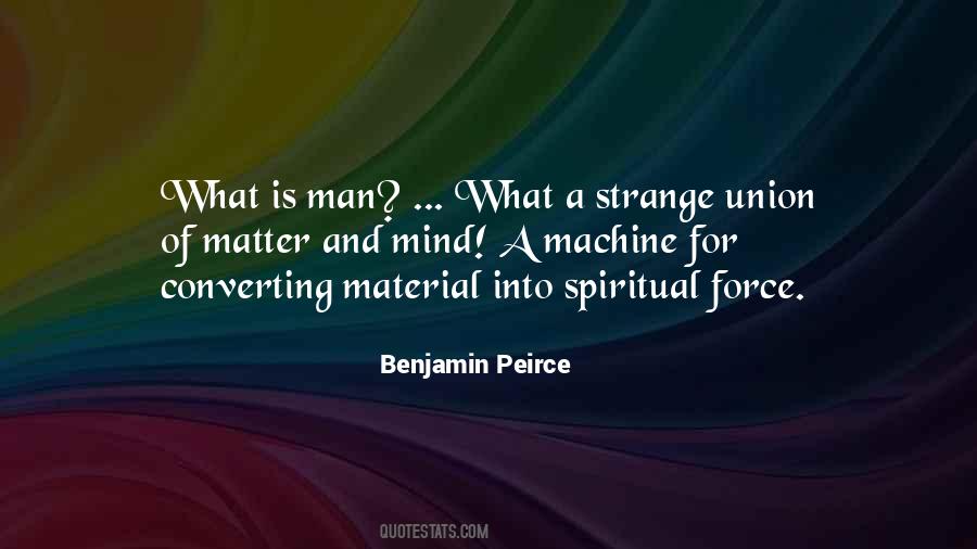 Man Is A Machine Quotes #1087552