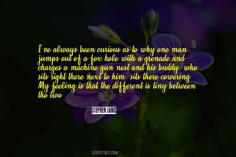Man Is A Machine Quotes #1271483