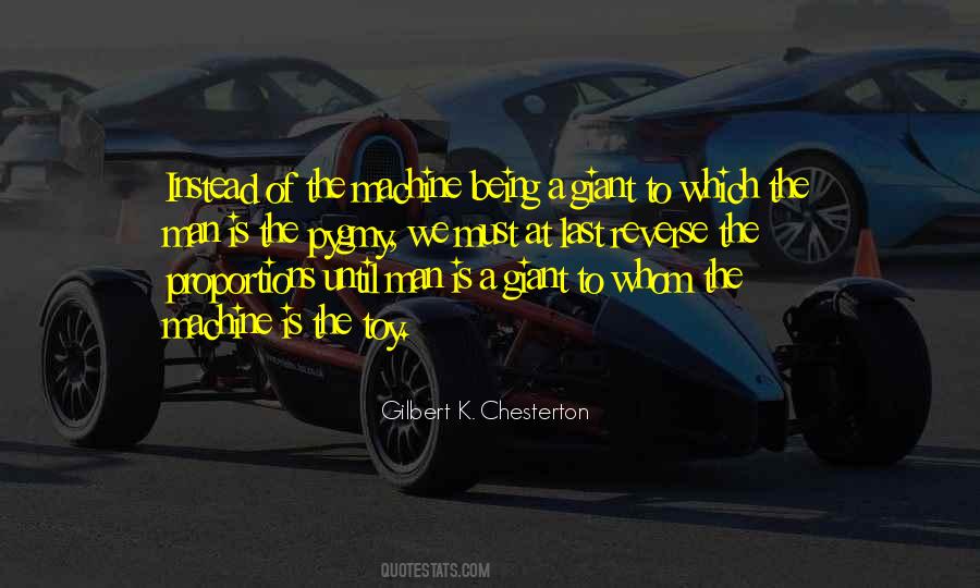 Man Is A Machine Quotes #1800375