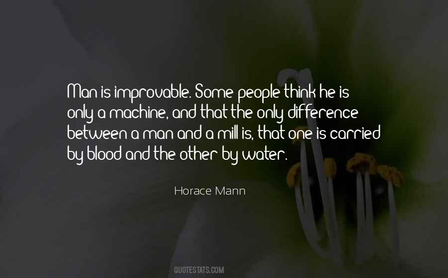 Man Is A Machine Quotes #238614