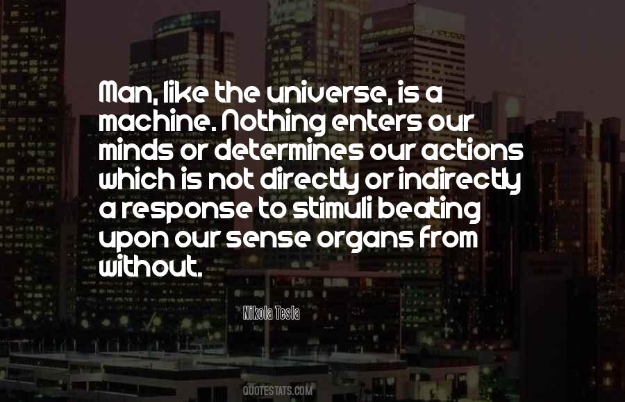 Man Is A Machine Quotes #705044