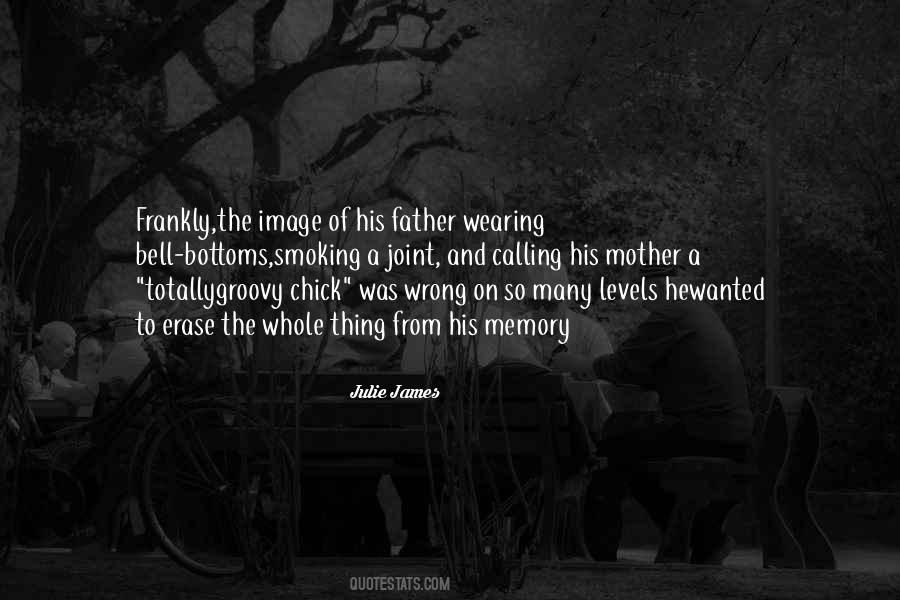 Memory Of A Father Quotes #372340