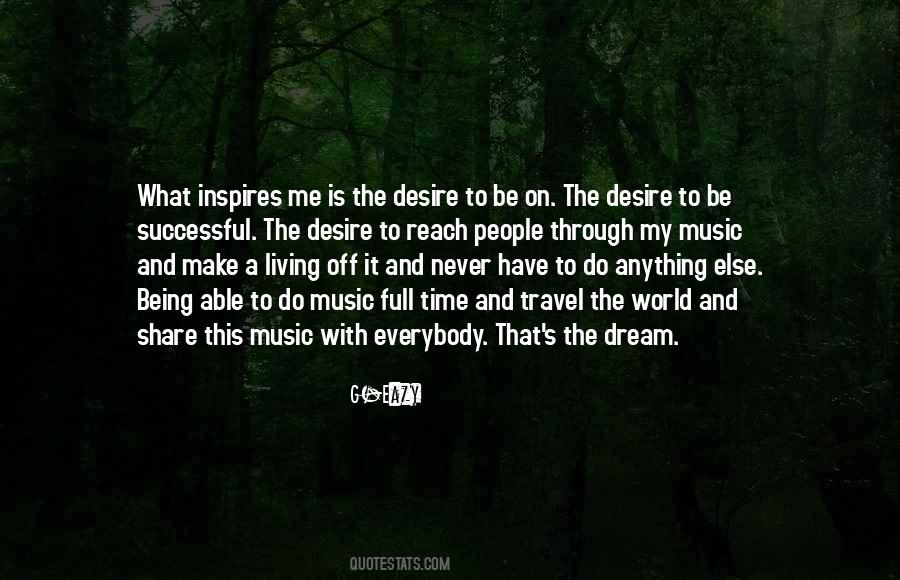 That Inspires Me Quotes #873205