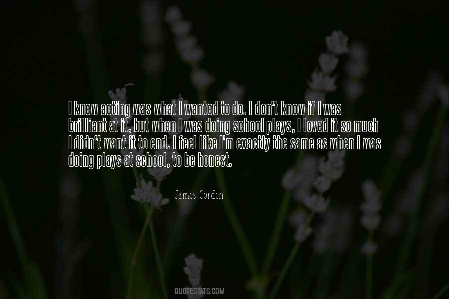 I Know Exactly What I Want Quotes #1316088