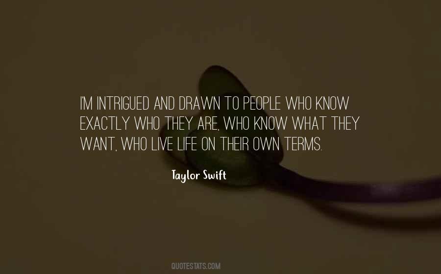 I Know Exactly What I Want Quotes #974740