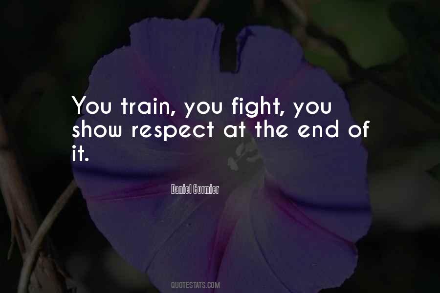 Train To Fight Quotes #417256