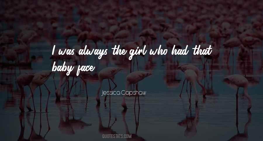 Oh Baby Girl Quotes #1328566