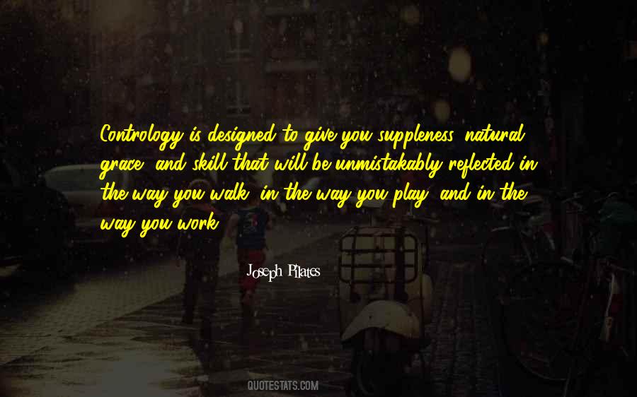 Walk In Grace Quotes #1616761