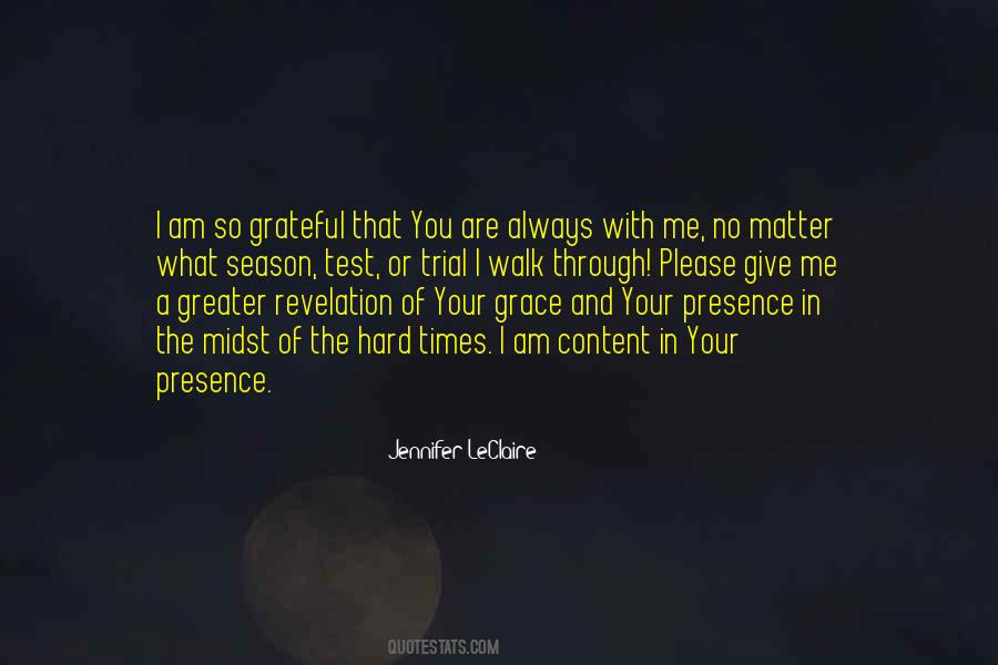 Walk In Grace Quotes #739247