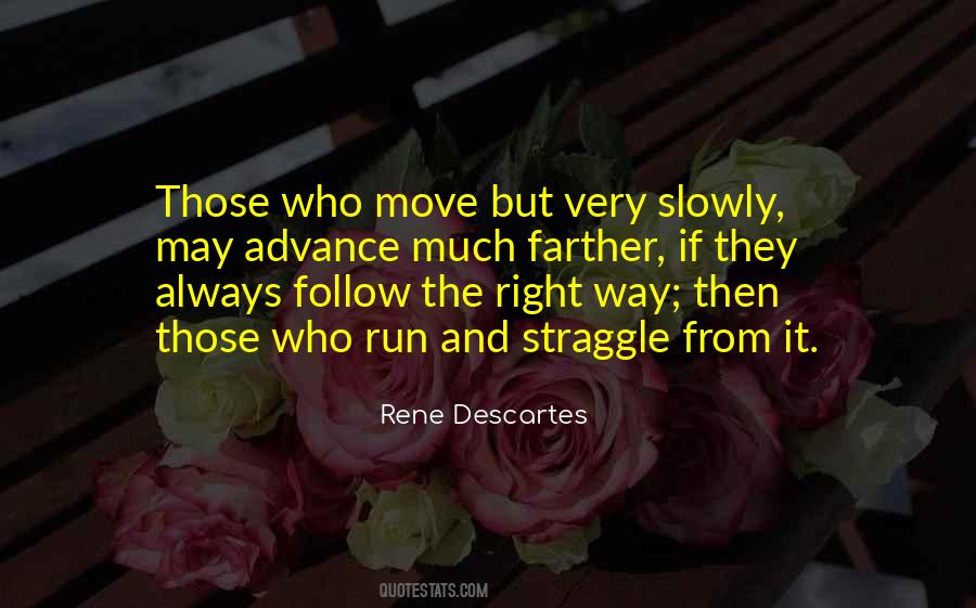 Right Move Quotes #353607