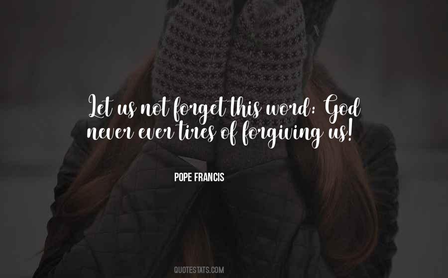 Never Forget Us Quotes #911914