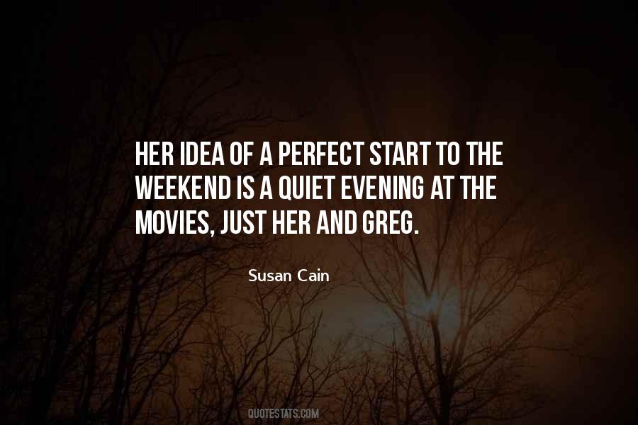 Perfect Weekend Quotes #848319