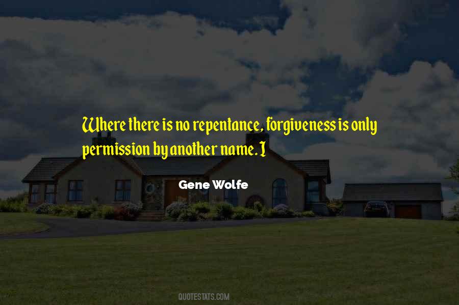 Forgiveness Without Repentance Quotes #480222