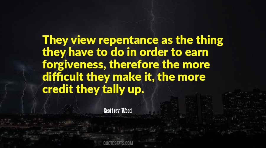 Forgiveness Without Repentance Quotes #93746