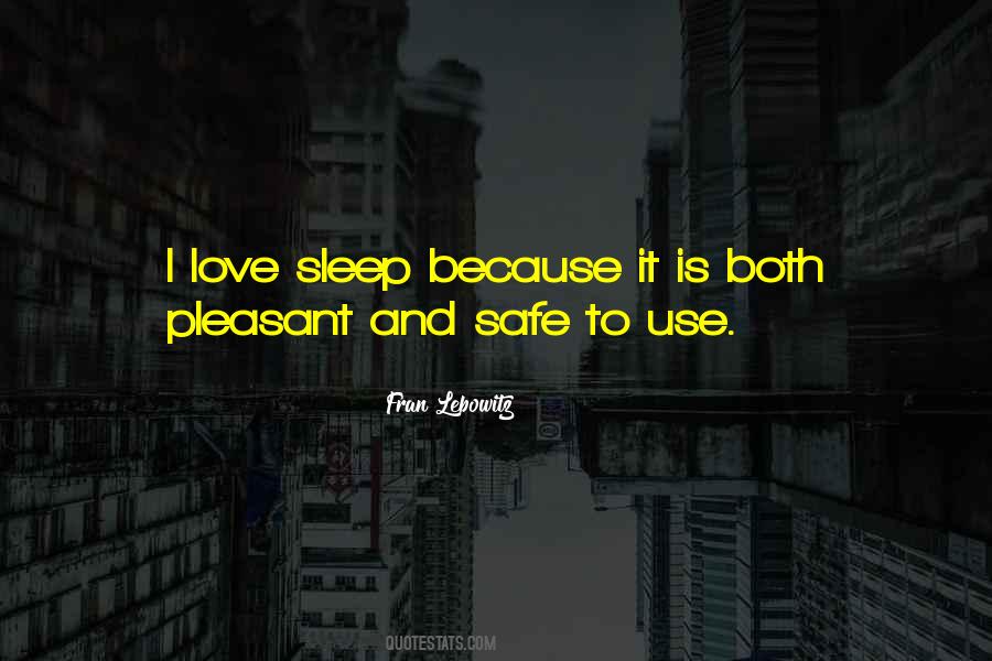 Sleep Safe Quotes #1380210