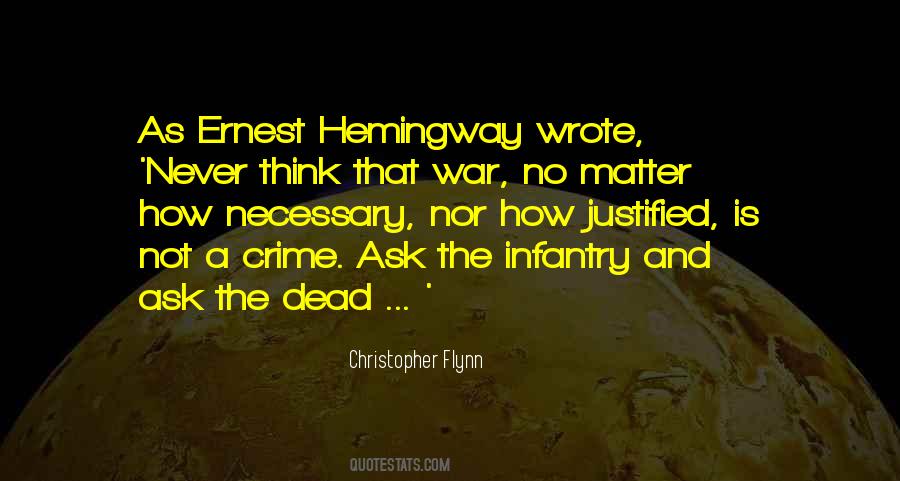 Ernest Hemingway War Quotes #1016900