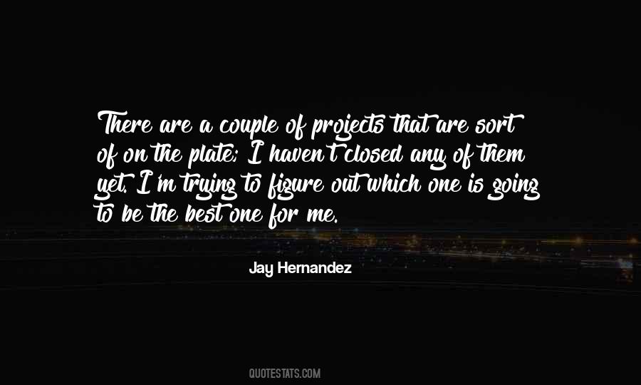 Best Is Yet To Be Quotes #1083688
