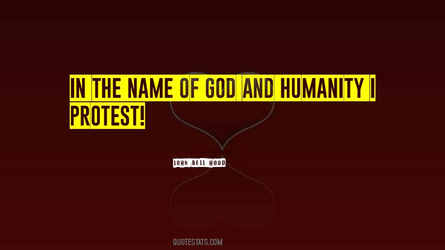 Quotes About God And Humanity #1595104