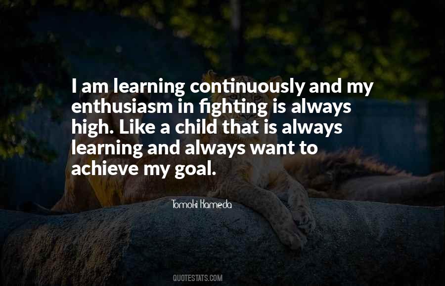 Enthusiasm For Learning Quotes #1460093