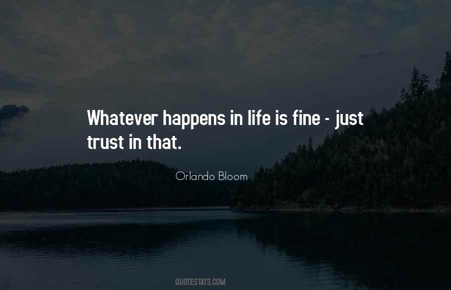 Whatever Happens In Life Quotes #914156