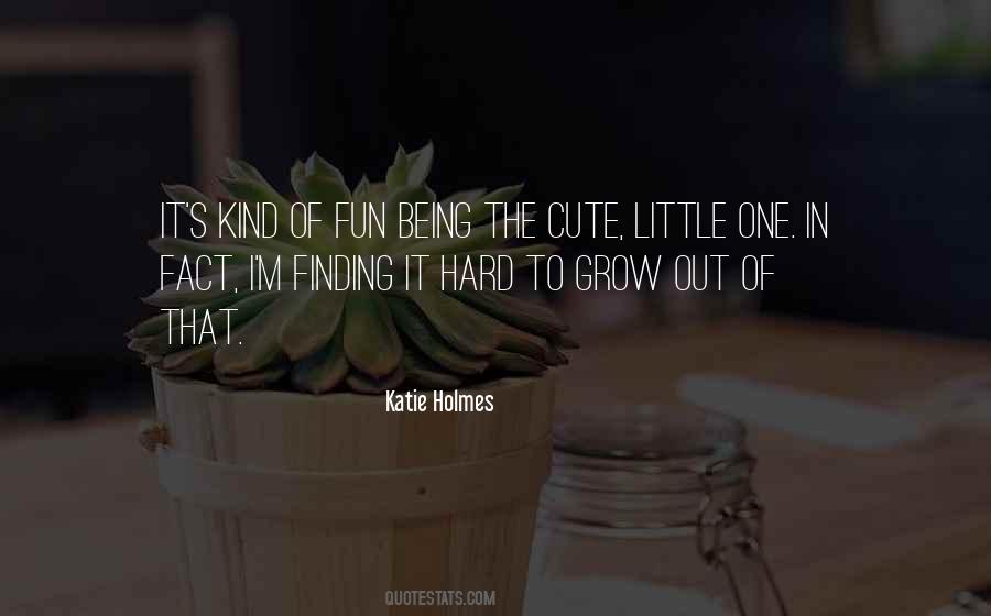 Cute Cute Quotes #226187