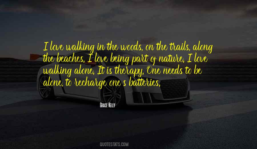 Alone Walking Quotes #1522381