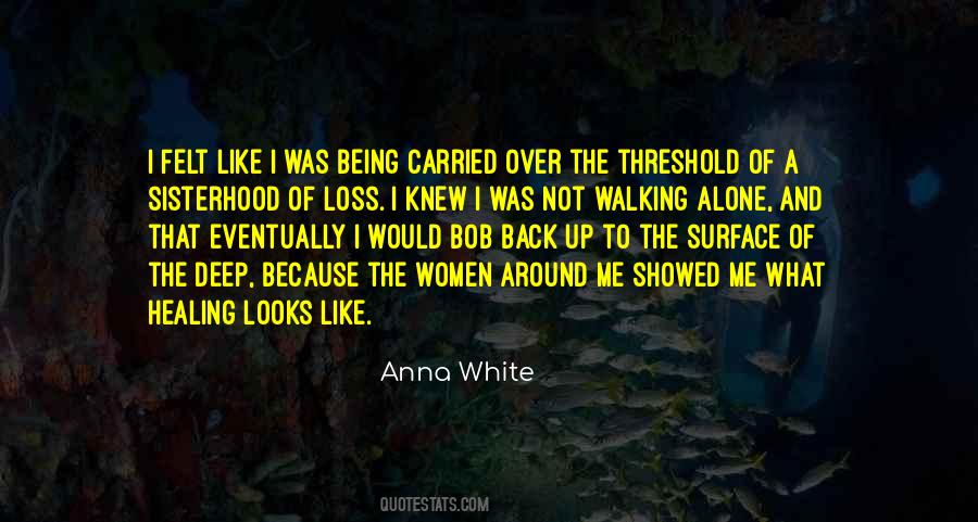 Alone Walking Quotes #204181