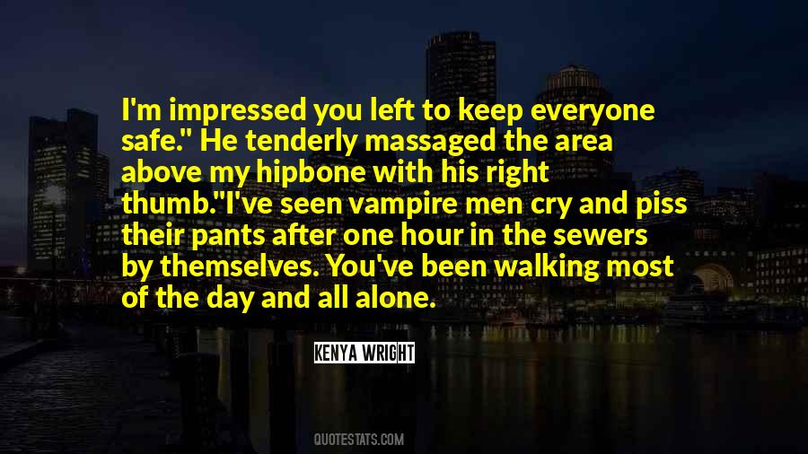 Alone Walking Quotes #25177