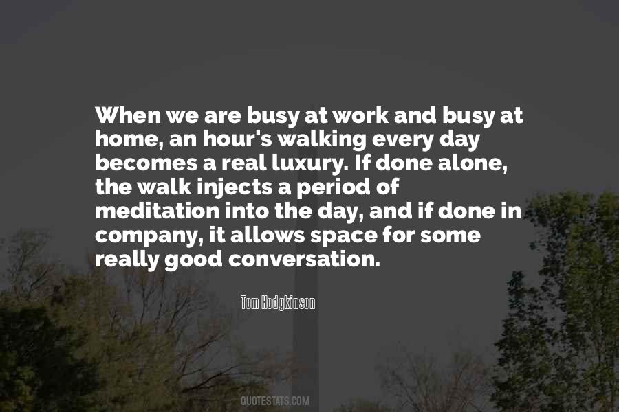 Alone Walking Quotes #533594
