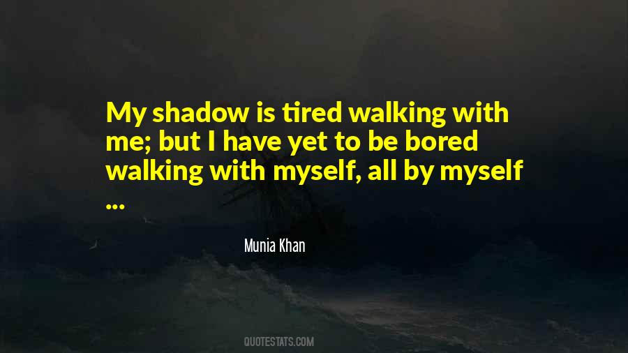 Alone Walking Quotes #601263