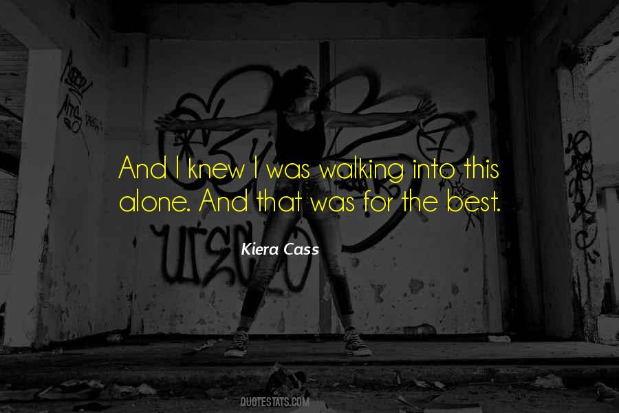 Alone Walking Quotes #97217